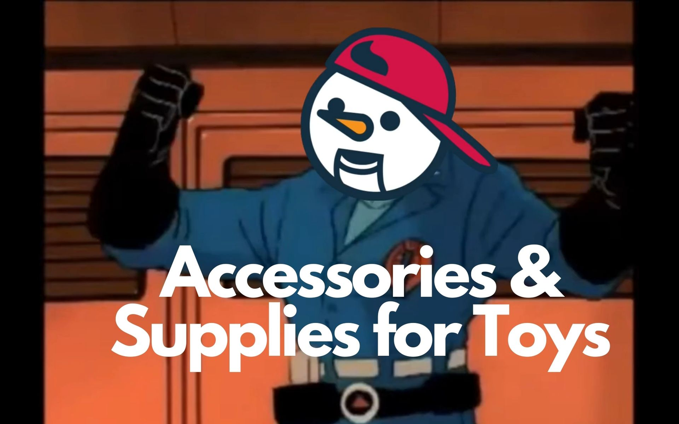 Accessories / Supplies For toys