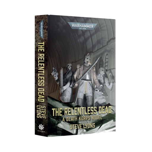 Black Library - The Relentless Dead (Hardcover) (Preorder November 8) - Book -  Games Workshop