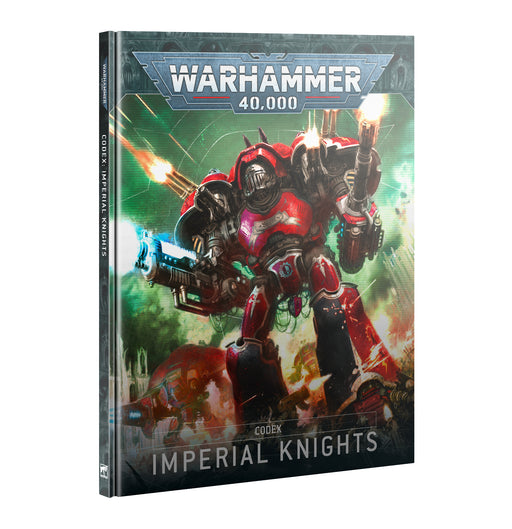 Warhammer 40,000 - Codex: Imperial Knights - 10th Edition - Hardcover (Preorder September 20) - Miniature -  Games Workshop