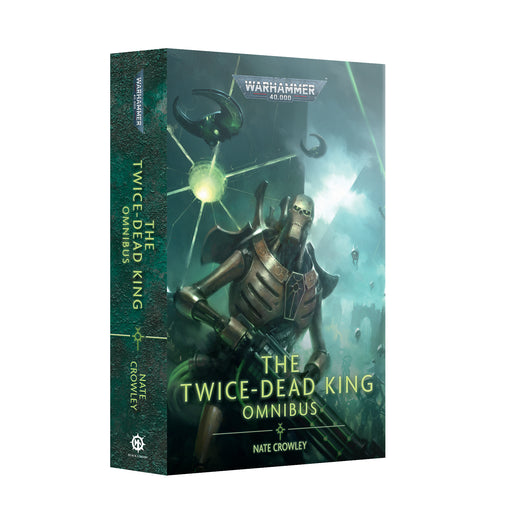 Black Library - The Twice-Dead King: The Omnibus (Softcover) (Preorder Nov 22) - Book -  Games Workshop