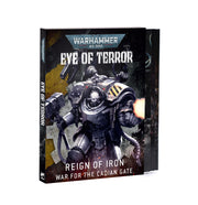 Warhammer 40,000 - Eye of Terror: Reign of Iron (Preorder Apr 18) - Book -  Games Workshop